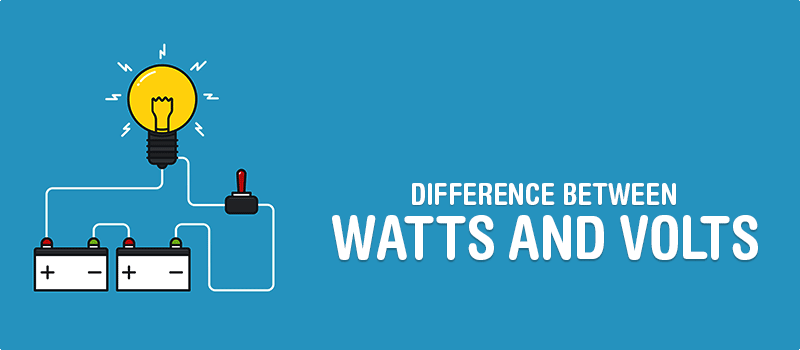 Volt vs Watt