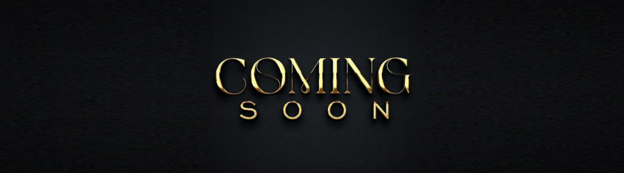 COMING SOON